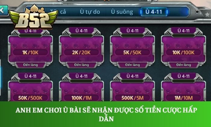 Anh em chơi ù bài sẽ nhận được số tiền cược hấp dẫn