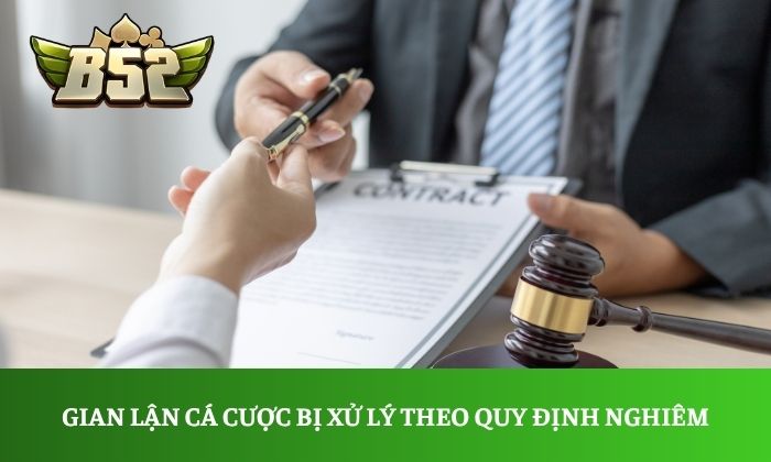 Gian lận cá cược bị xử lý theo quy định nghiêm