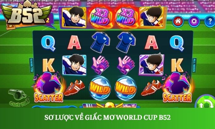 giấc mơ World Cup giấc mơ World Cup