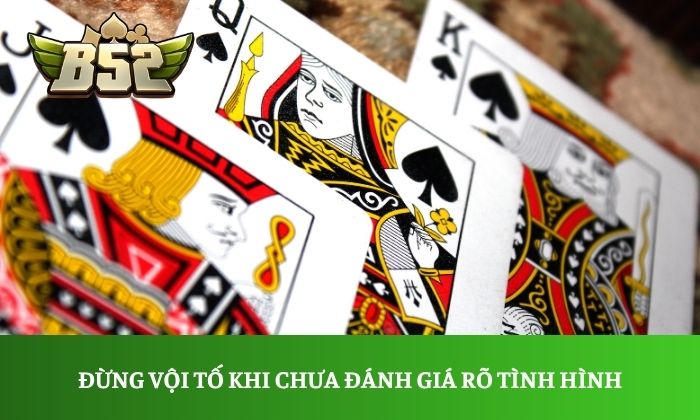Đừng vội tố khi chưa đánh giá rõ tình hình