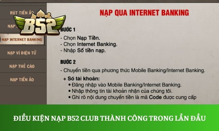 nạp tiền B52 Club Điều kiện nạp vốn B52 Club thành công trong lần đầu