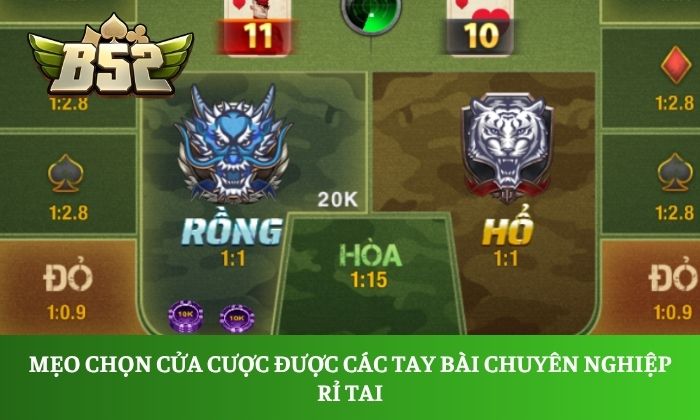 Mẹo chọn cửa cược được các tay bài chuyên nghiệp rỉ tai